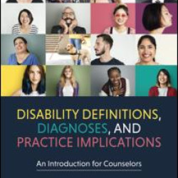 Disability Definitions, Diagnoses, and Practice Implications