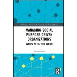 Managing Social Purpose Driven Organizations Managing Social Purpose Driven Organizations