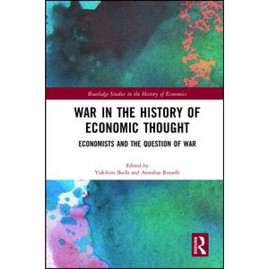 War in the History of Economic Thought War in the History of Economic Thought