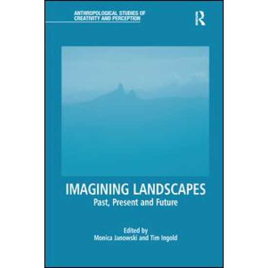 Imagining Landscapes Imagining Landscapes