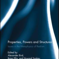 Properties, Powers and Structures