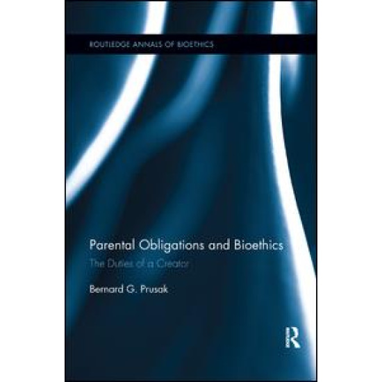 Parental Obligations and Bioethics