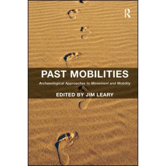 Past Mobilities Past Mobilities