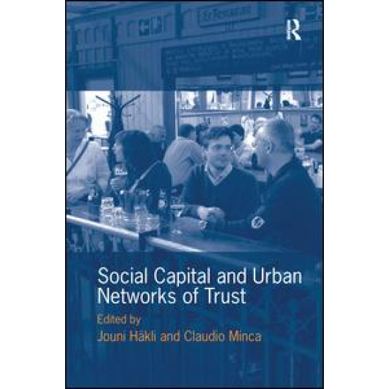 Social Capital and Urban Networks of Trust