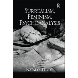 Surrealism, Feminism, Psychoanalysis