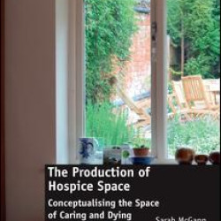 The Production of Hospice Space