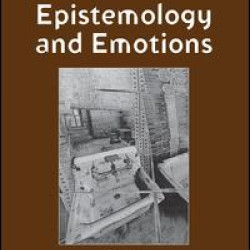 Epistemology and Emotions Epistemology and Emotions