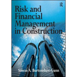 Risk and Financial Management in Construction Risk and Financial Management in Construction