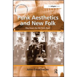 Punk Aesthetics and New Folk Punk Aesthetics and New Folk
