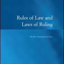 Rules of Law and Laws of Ruling Rules of Law and Laws of Ruling