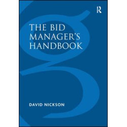 The Bid Manager’s Handbook The Bid Manager’s Handbook
