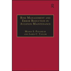 Risk Management and Error Reduction in Aviation Maintenance