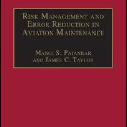 Risk Management and Error Reduction in Aviation Maintenance