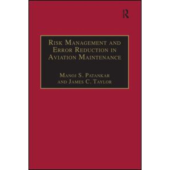 Risk Management and Error Reduction in Aviation Maintenance