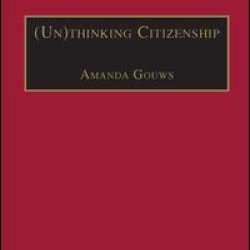 (Un)thinking Citizenship (Un)thinking Citizenship