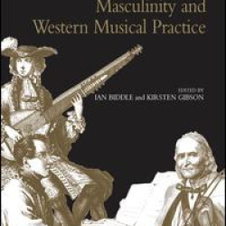 Masculinity and Western Musical Practice