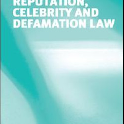 Reputation, Celebrity and Defamation Law Reputation, Celebrity and Defamation Law