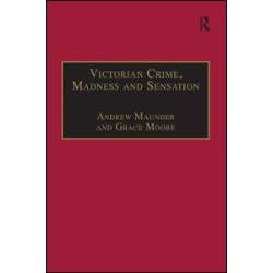 Victorian Crime, Madness and Sensation