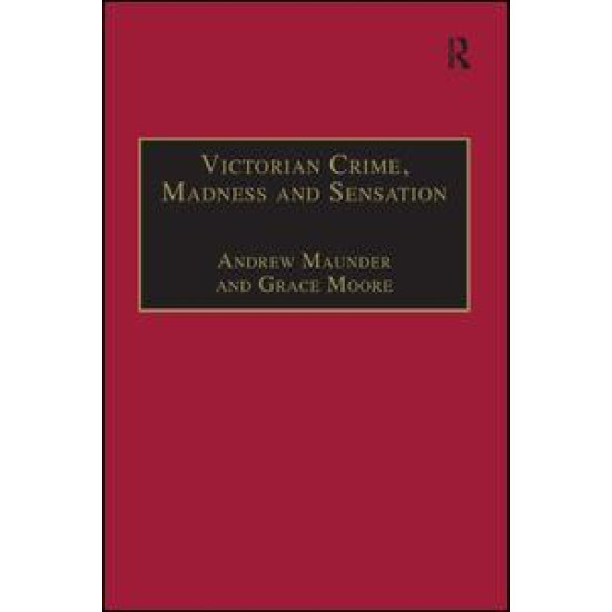 Victorian Crime, Madness and Sensation