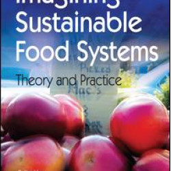 Imagining Sustainable Food Systems Imagining Sustainable Food Systems