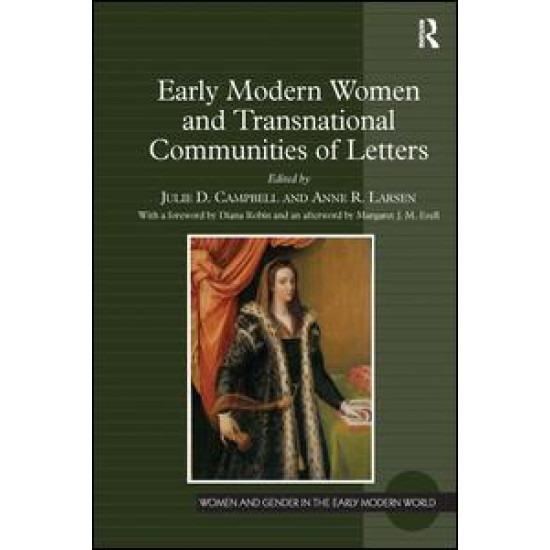 Early Modern Women and Transnational Communities of Letters Early Modern Women and Transnational Communities of Letters
