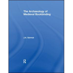 The Archaeology of Medieval Bookbinding