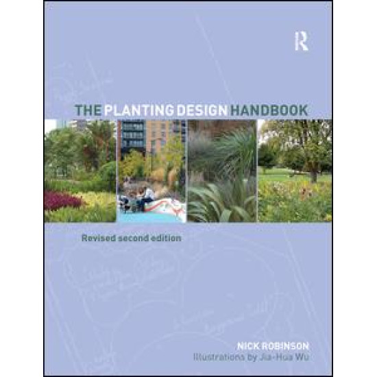 The Planting Design Handbook The Planting Design Handbook