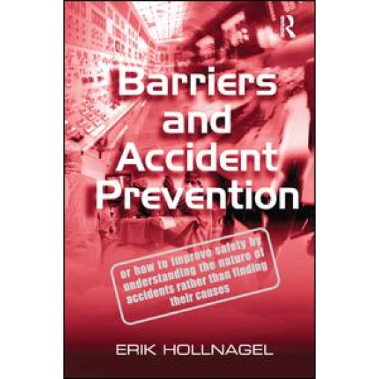 Barriers and Accident Prevention Barriers and Accident Prevention