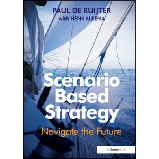 Scenario Based Strategy Scenario Based Strategy