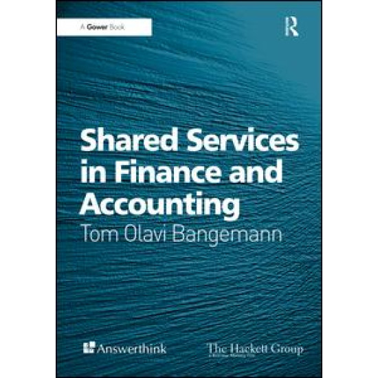Shared Services in Finance and Accounting Shared Services in Finance and Accounting