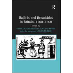 Ballads and Broadsides in Britain, 1500-1800