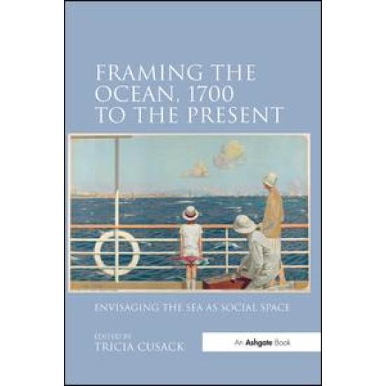 Framing the Ocean, 1700 to the Present