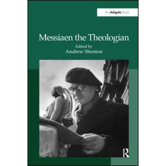 Messiaen the Theologian