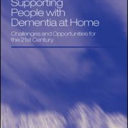 Supporting People with Dementia at Home Supporting People with Dementia at Home