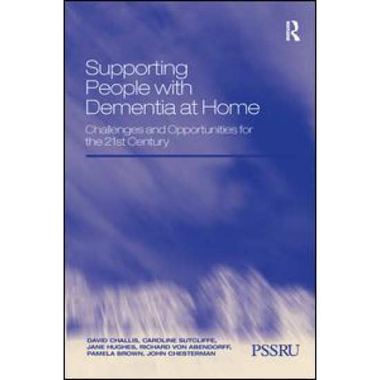 Supporting People with Dementia at Home Supporting People with Dementia at Home