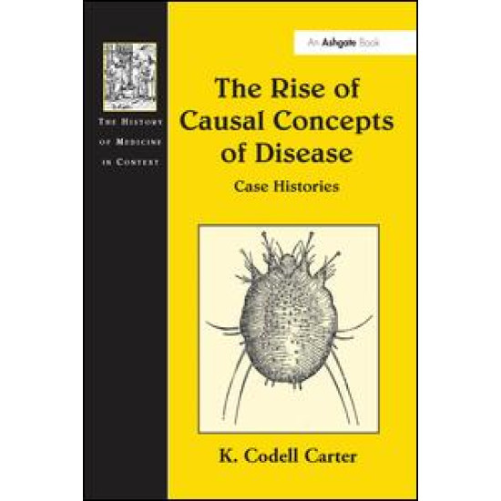 The Rise of Causal Concepts of Disease The Rise of Causal Concepts of Disease