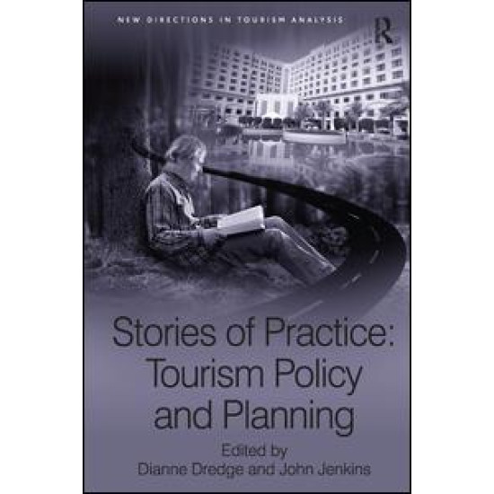 Stories of Practice: Tourism Policy and Planning Stories of Practice: Tourism Policy and Planning