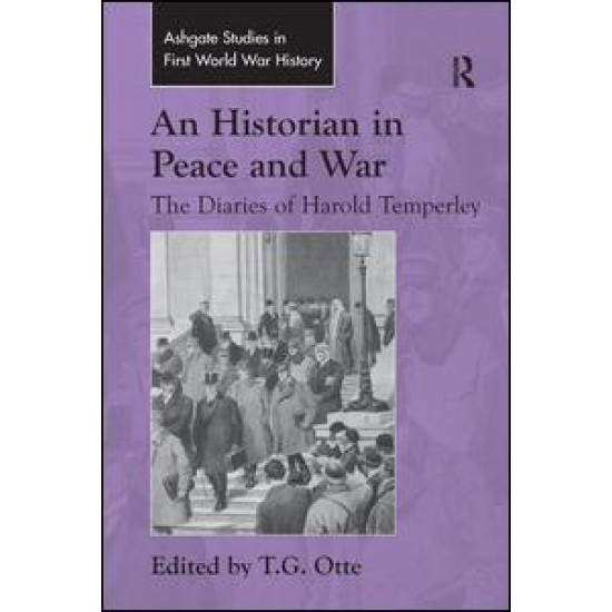 An Historian in Peace and War An Historian in Peace and War