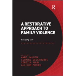 A Restorative Approach to Family Violence A Restorative Approach to Family Violence