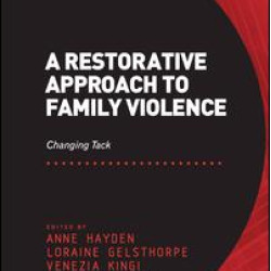 A Restorative Approach to Family Violence A Restorative Approach to Family Violence