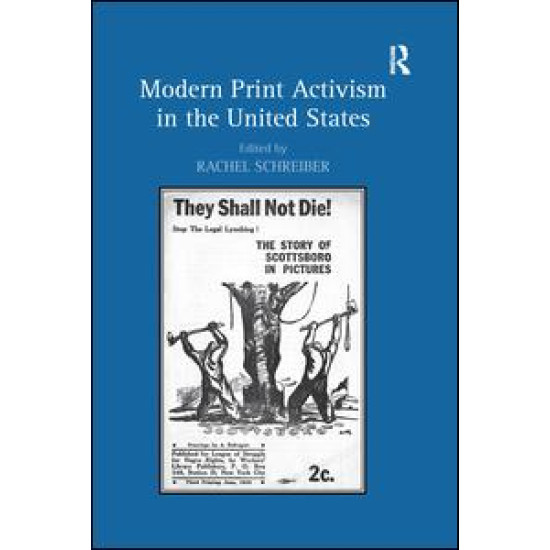 Modern Print Activism in the United States Modern Print Activism in the United States