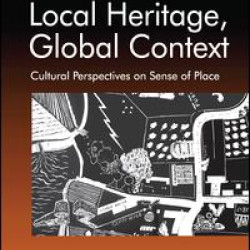 Local Heritage, Global Context Local Heritage, Global Context