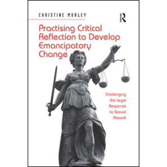 Practising Critical Reflection to Develop Emancipatory Change Practising Critical Reflection to Develop Emancipatory Change