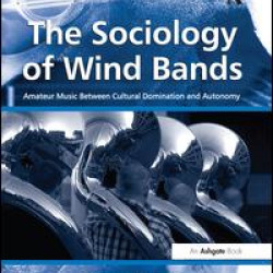 The Sociology of Wind Bands