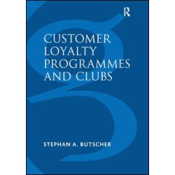 Customer Loyalty Programmes and Clubs Customer Loyalty Programmes and Clubs