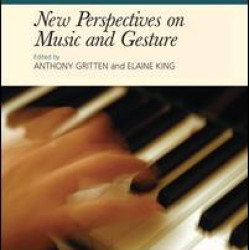 New Perspectives on Music and Gesture New Perspectives on Music and Gesture
