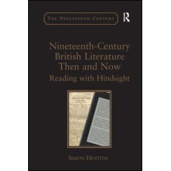 Nineteenth-Century British Literature Then and Now