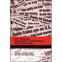 Extremism, Counter-terrorism and Policing Extremism, Counter-terrorism and Policing