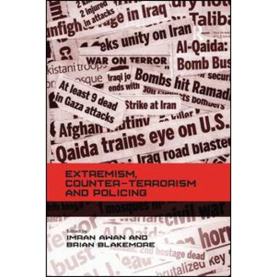 Extremism, Counter-terrorism and Policing Extremism, Counter-terrorism and Policing