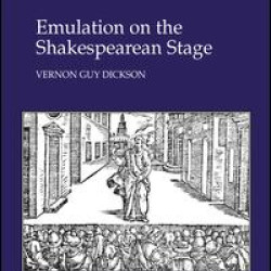 Emulation on the Shakespearean Stage